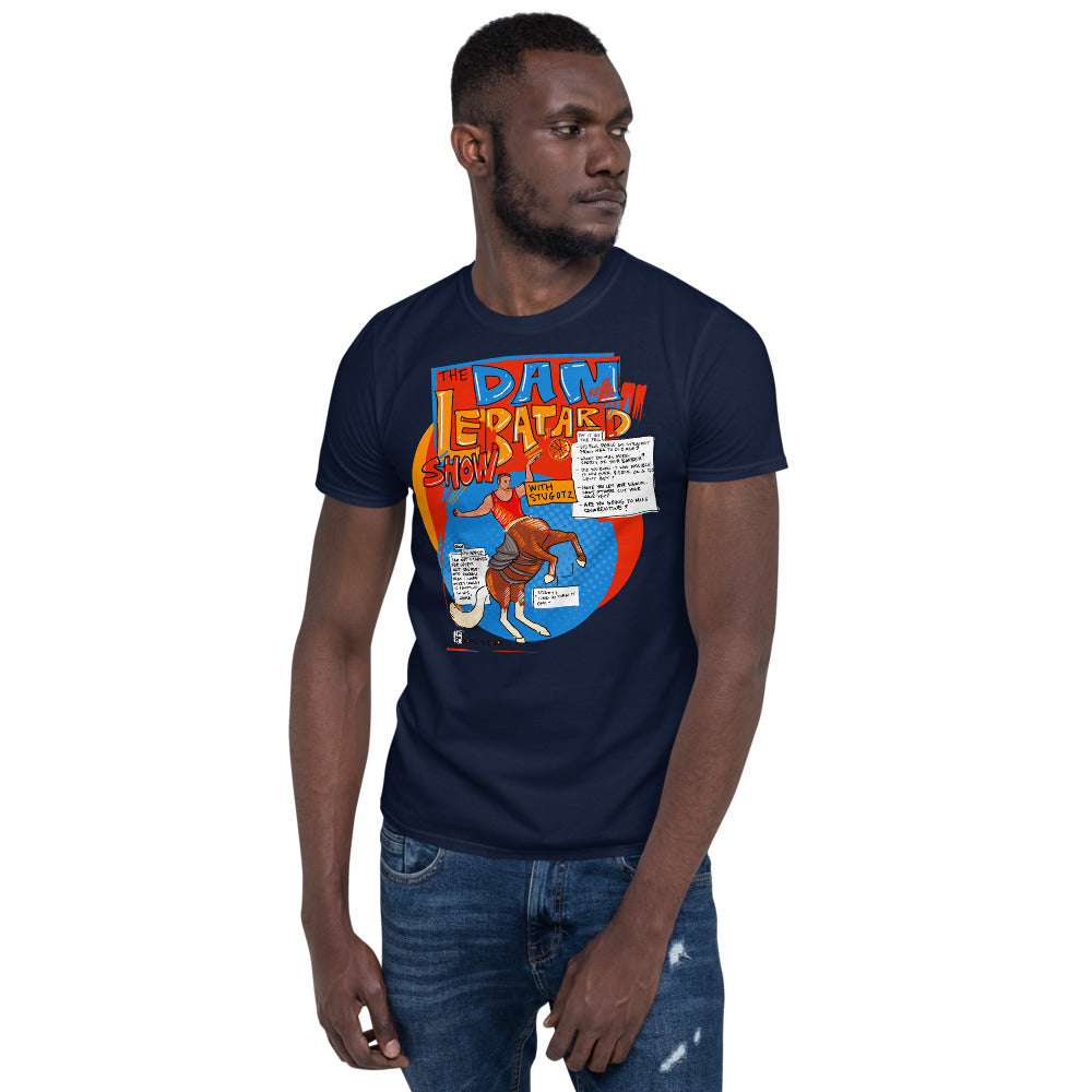 The Dan Le Batard Show - 4/13/2020 – Lebo – Short-Sleeve Unisex T-Shirt
